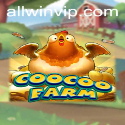 CooCooFarm: Your Ultimate Guide to Mastering the Game with ALLWIN