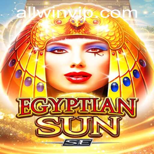 The Enchanting World of EgyptianSunSE: A Comprehensive Guide to ALLWIN