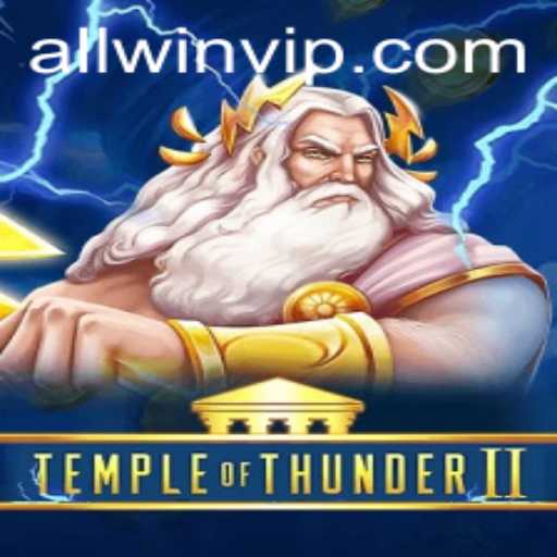 Explore the Mighty World of Temple of Thunder II with ALLWIN Strategy